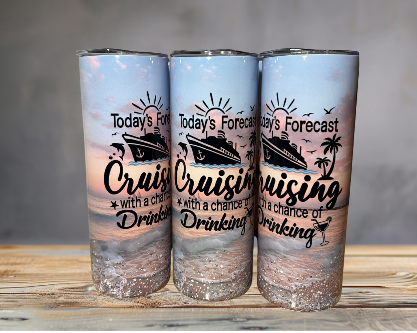 Cruise Tumbler – “Today’s Forecast Cruising with a Chance of Drinking” – Personalized 20oz Vacation Cup for Beach & Boat Lovers