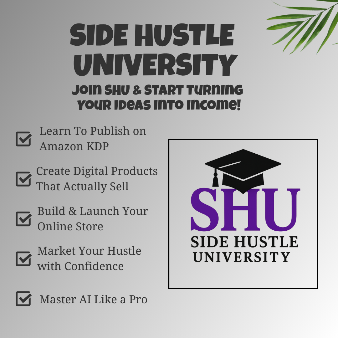 Side Hustle University Membership – Launch Your Digital Empire Today